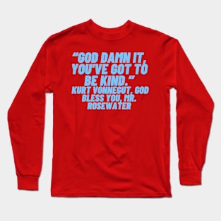 quote Rosewater about charity Long Sleeve T-Shirt